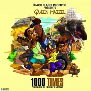Queen Haizel Releases "1000Times" on the 31st of January 1 IMG 20190127 WA0004