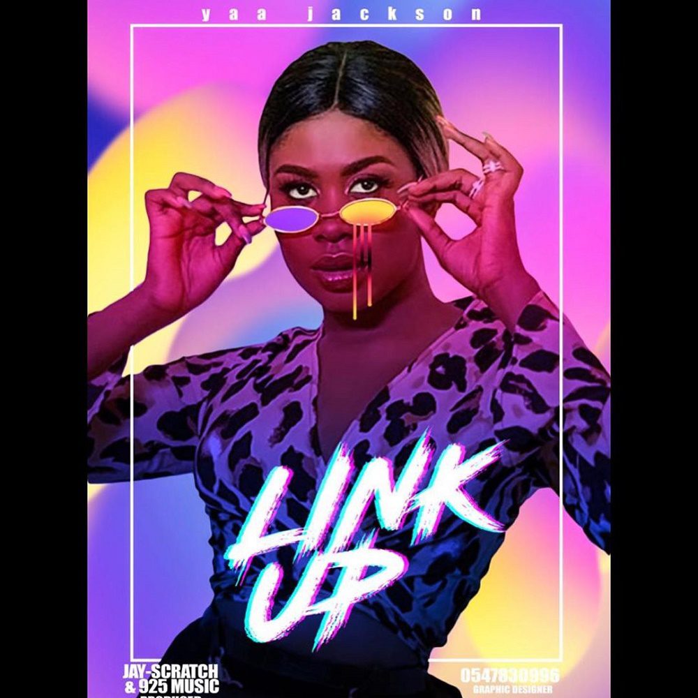 Yaa Jackson – Link Up (Prod. By Jay Scratch) Yaa Jackson – Link Up (Prod. By Jay Scratch)