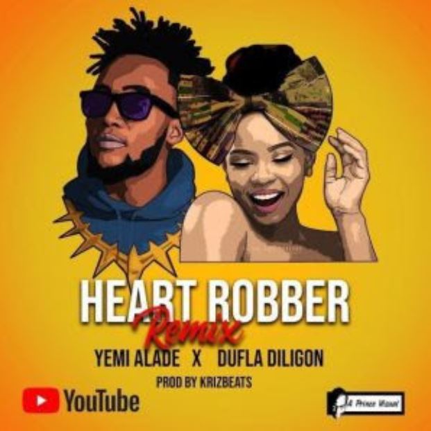 Yemi Alade – Heart Robber (Remix) Ft. Dufla Diligon Yemi Alade – Heart Robber (Remix) Ft. Dufla Diligon