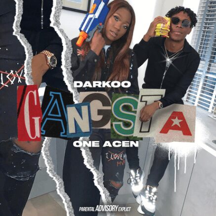 Darkoo – Gangsta Ft One Acen Darkoo – Gangsta Ft One Acen