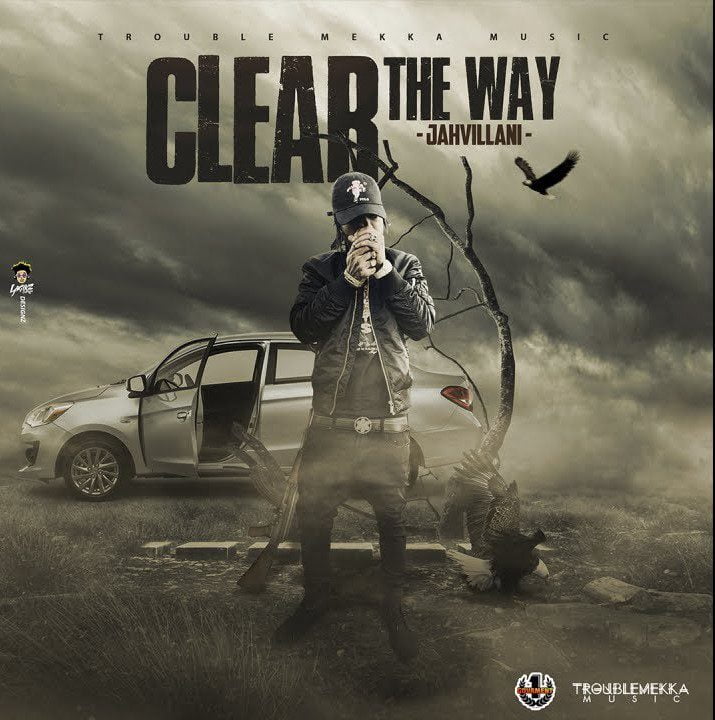 Jahvillani – Clear the Way Jahvillani – Clear the Way
