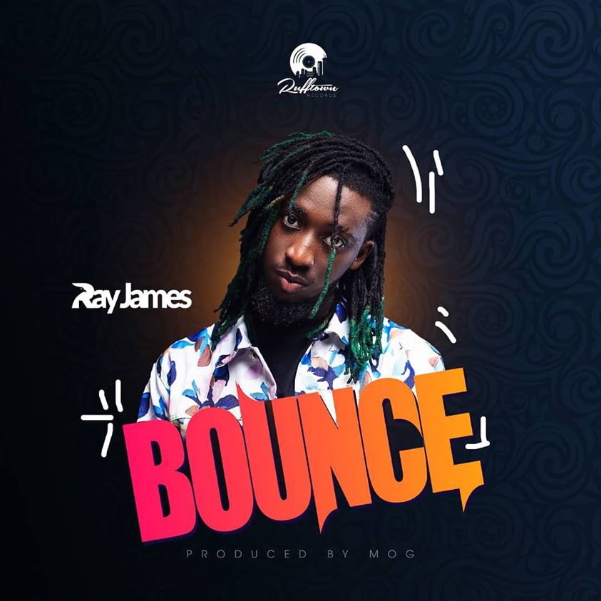 Ray James – Bounce (Prod. By MOG Beatz) Ray James – Bounce (Prod. By MOG Beatz)