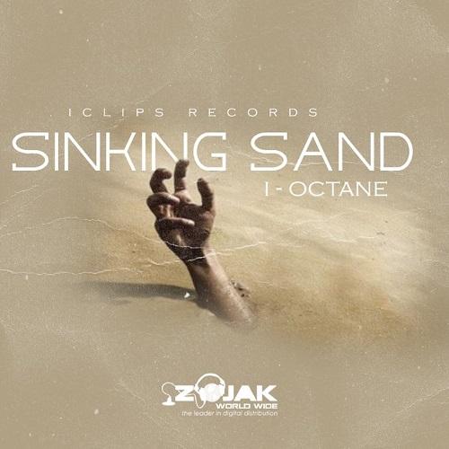 I-Octane – Sinking Sand I-Octane – Sinking Sand