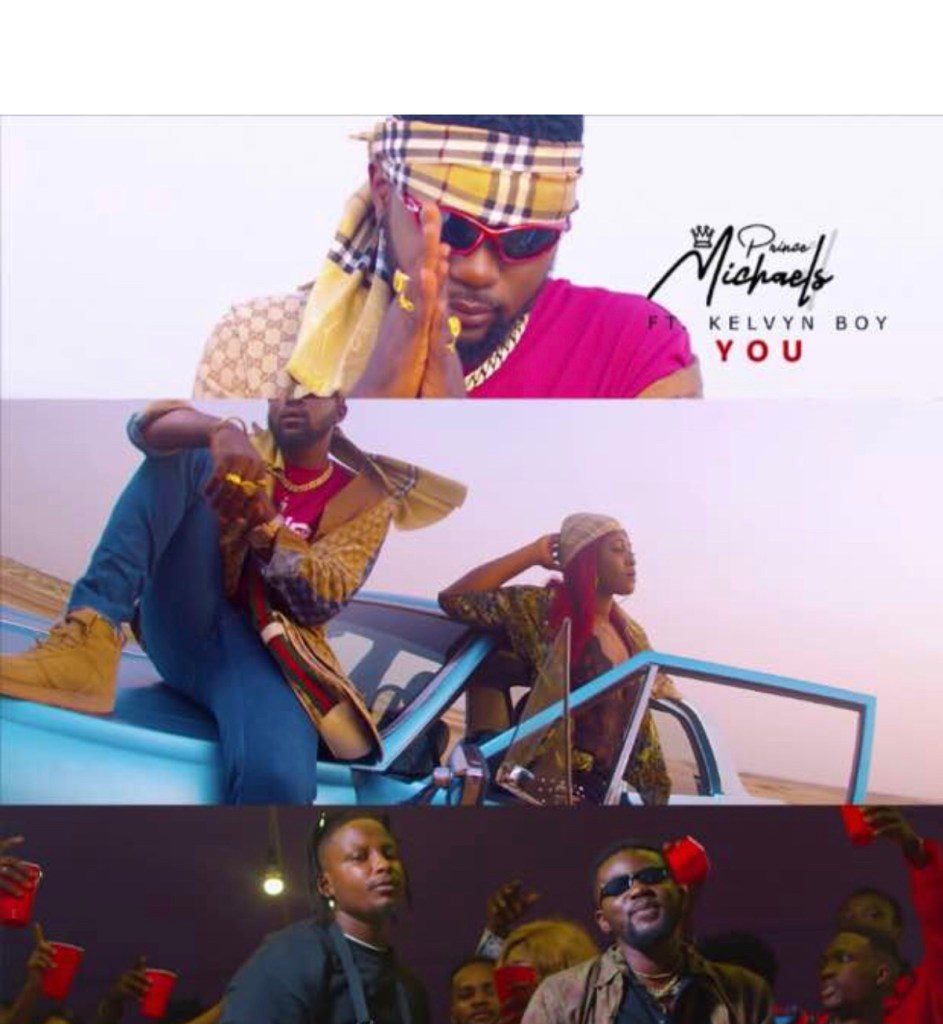 Prince Michaels – You Ft Kelvynboy (Prod. By Samsney) Prince Michaels – You Ft Kelvynboy (Prod. By Samsney)
