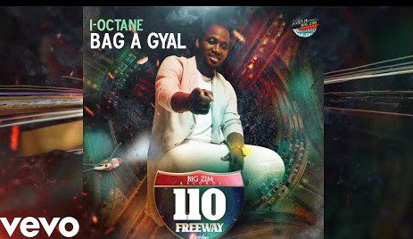 I-Octane – Bag A Gyal I-Octane – Bag A Gyal