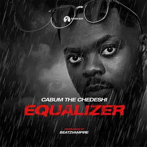 Cabum – Equalizer (Prod. by BeatzVampire) Cabum – Equalizer (Prod. by BeatzVampire)