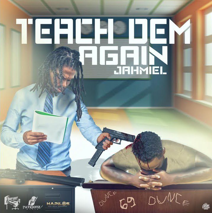 Jahmiel – Teach Dem Again (Chronic Law Diss) (Prod. By Patriotz Muzik) Jahmiel – Teach Dem Again (Chronic Law Diss) (Prod. By Patriotz Muzik)