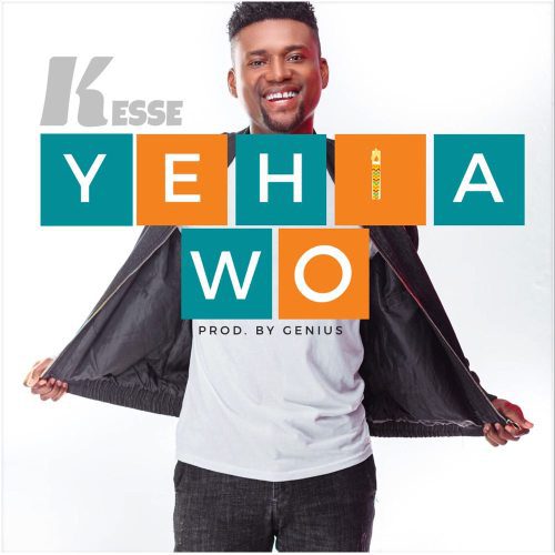 Kesse – Yehia Wo (Prod. by Genius Selection) Kesse – Yehia Wo (Prod. by Genius Selection)