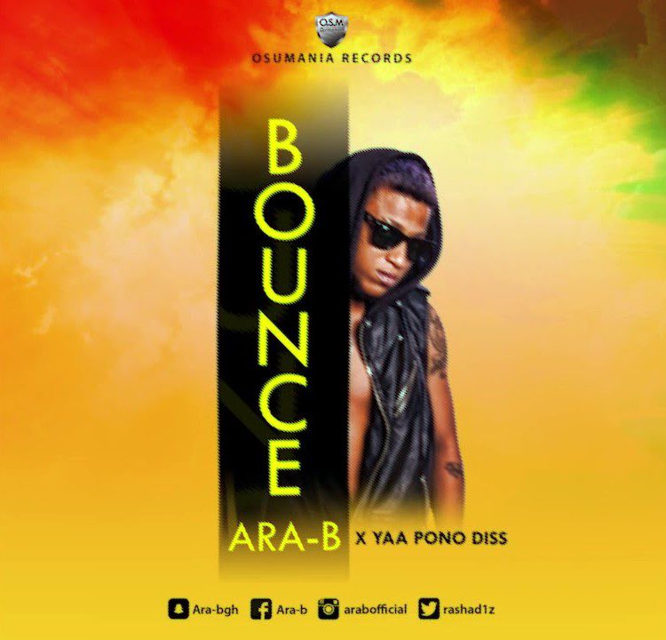 Ara B – Bounce (Yaa Pono Diss) Ara B – Bounce (Yaa Pono Diss)