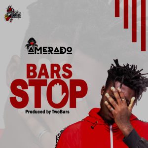 Amerado – Bars Stop (Prod. by TwoBars) 1 Amerado – Bars Stop (Prod. by TwoBars)