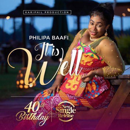 Philipa Baafi – It Is Well Philipa Baafi – It Is Well