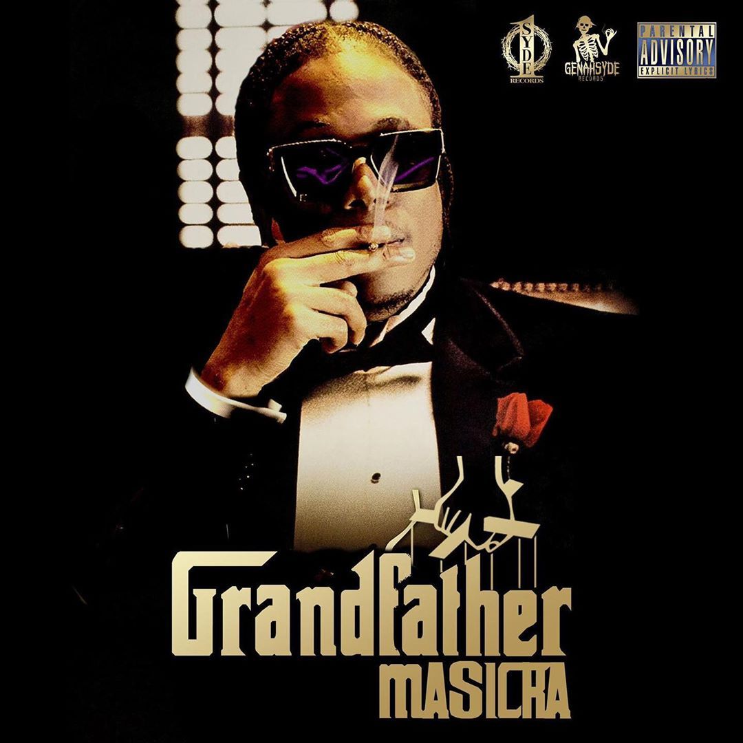 Masicka – Grandfather (Prod. By Genahsyde) Masicka – Grandfather (Prod. By Genahsyde)
