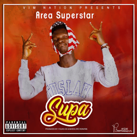 Area Superstar – Supa (Mastered By LordHeaven) Area Superstar – Supa (Mastered By LordHeaven)