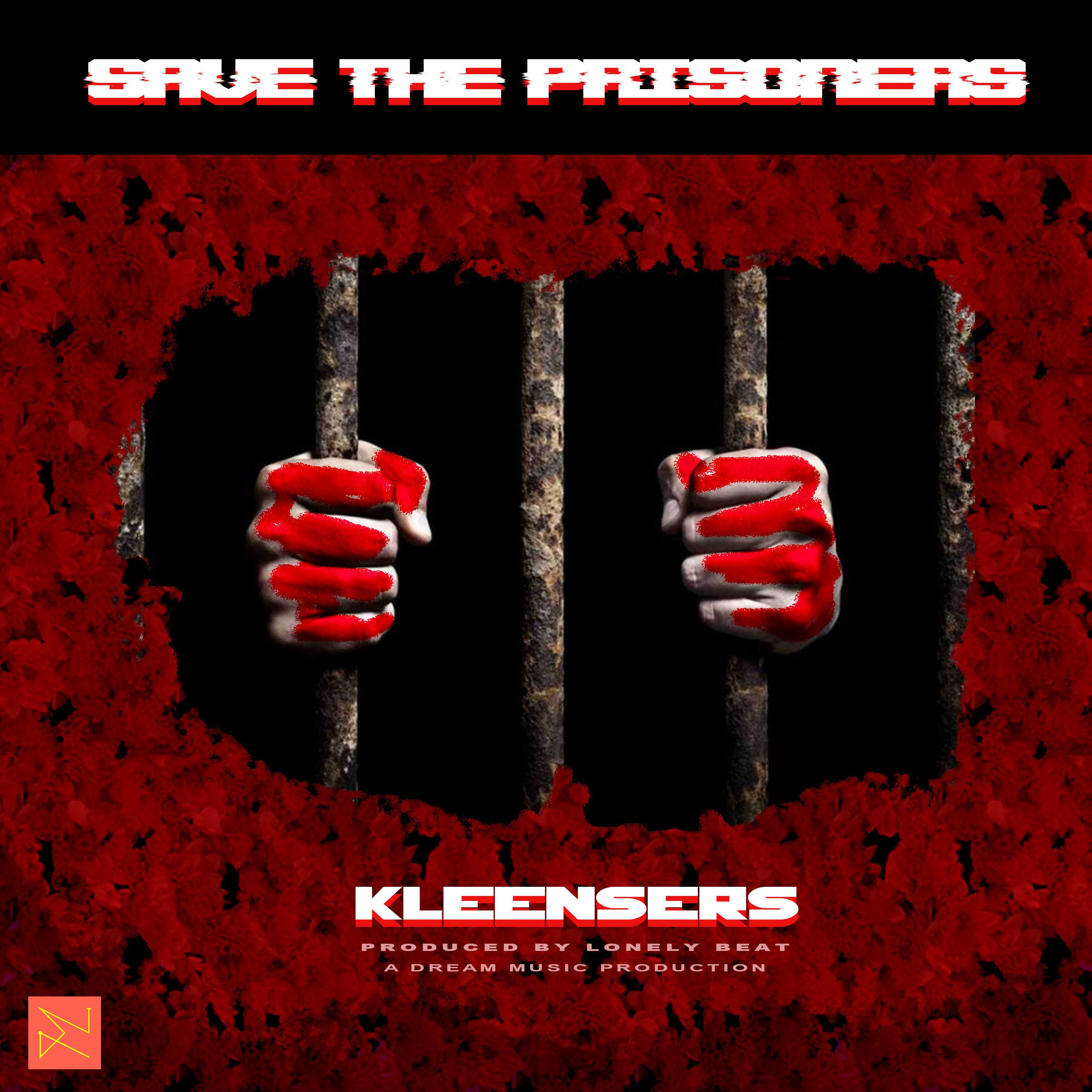 Kleensers – Save The Prisoners Kleensers – Save The Prisoners