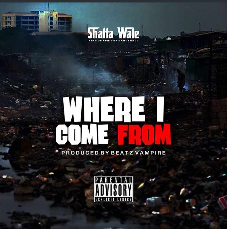 Shatta Wale – Where I Come From (Prod. By Beatz Vampire) Shatta Wale – Where I Come From (Prod. By Beatz Vampire)