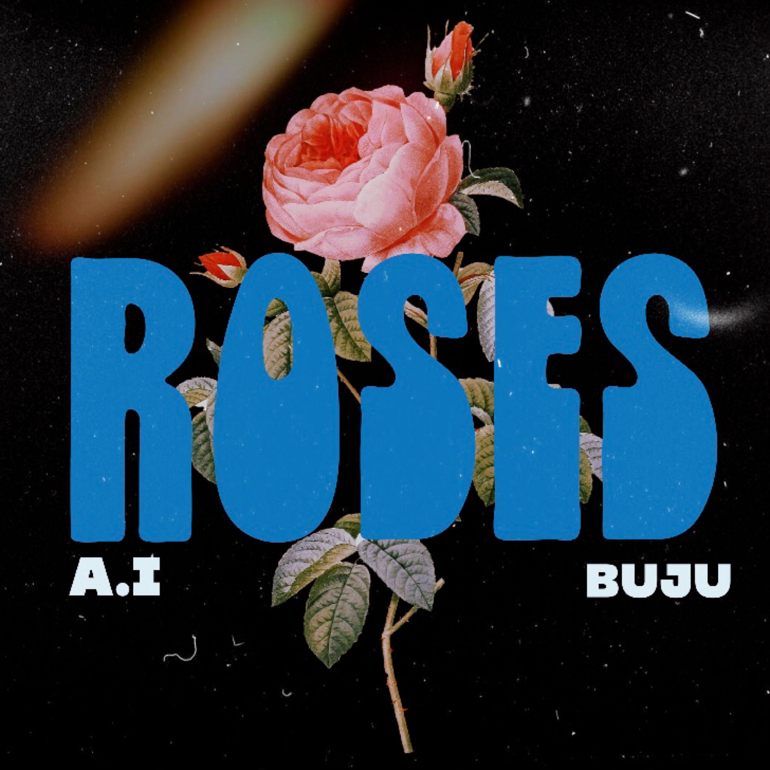 A.I – Roses Ft Buju A.I – Roses Ft Buju
