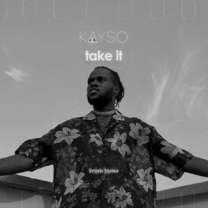 KaySo – Take It (Prod. by KaySo) KaySo – Take It (Prod. by KaySo)