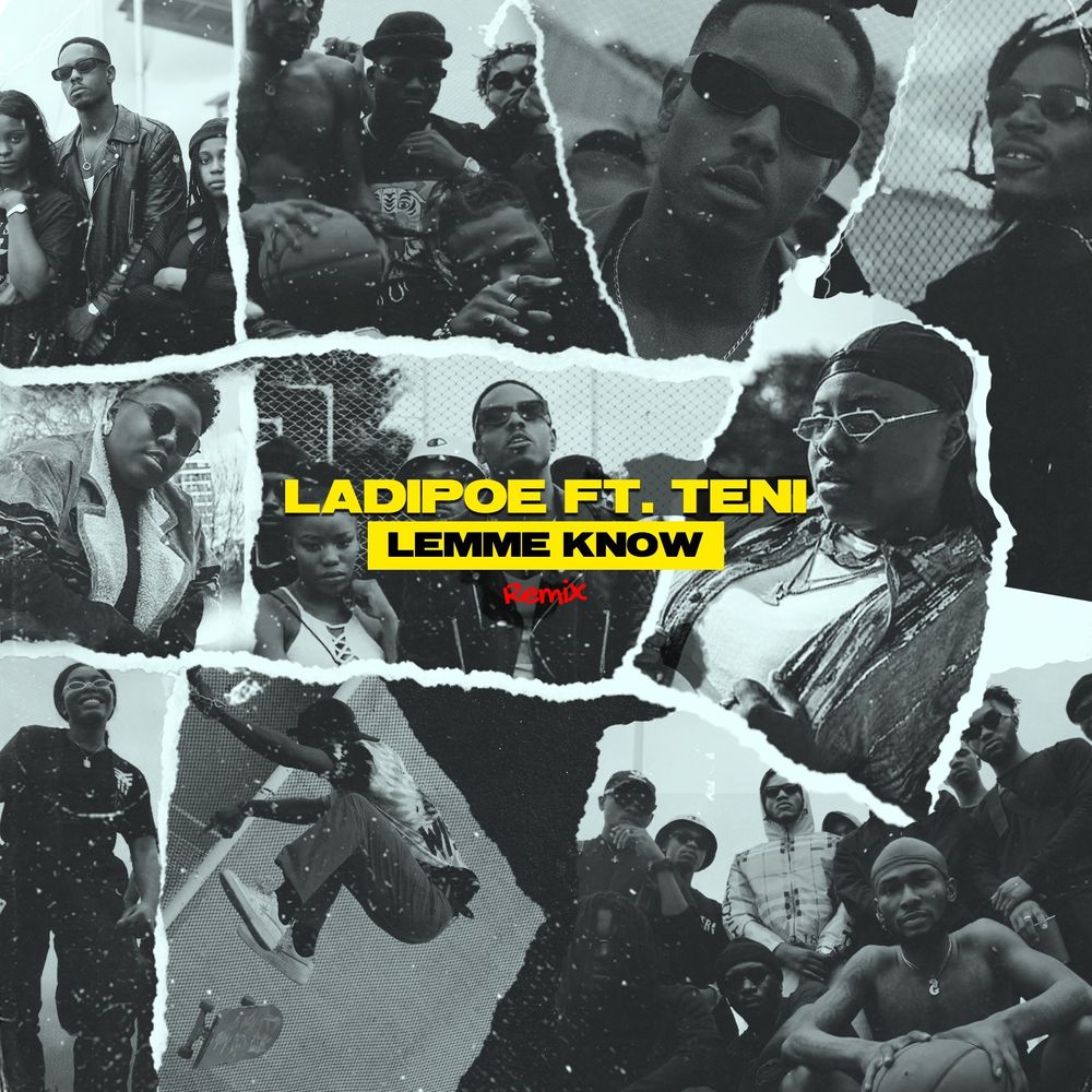 LadiPoe – Lemme Know (Remix) Ft Teni LadiPoe – Lemme Know (Remix) Ft Teni