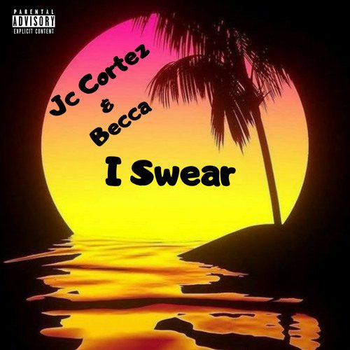 Becca – I Swear Ft Jc Cortez Becca – I Swear Ft Jc Cortez