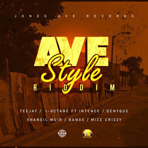 I-Octane – Ave Style Party Ft Intence I-Octane – Ave Style Party Ft Intence
