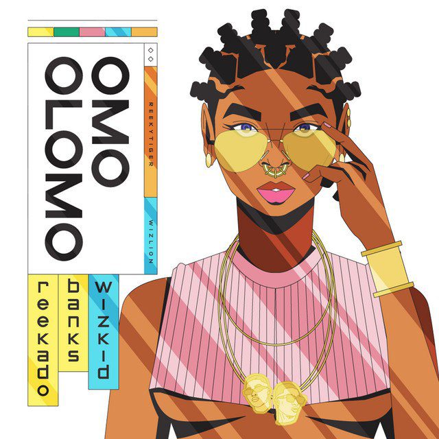 Reekado Banks – Omo Olomo Ft Wizkid Reekado Banks – Omo Olomo Ft Wizkid