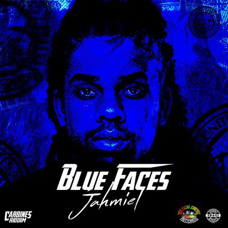 Jahmiel – Blue Face (Carbines Riddim) Jahmiel – Blue Face (Carbines Riddim)