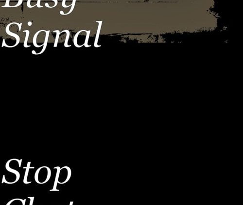 Busy Signal – Stop Chat Busy Signal – Stop Chat
