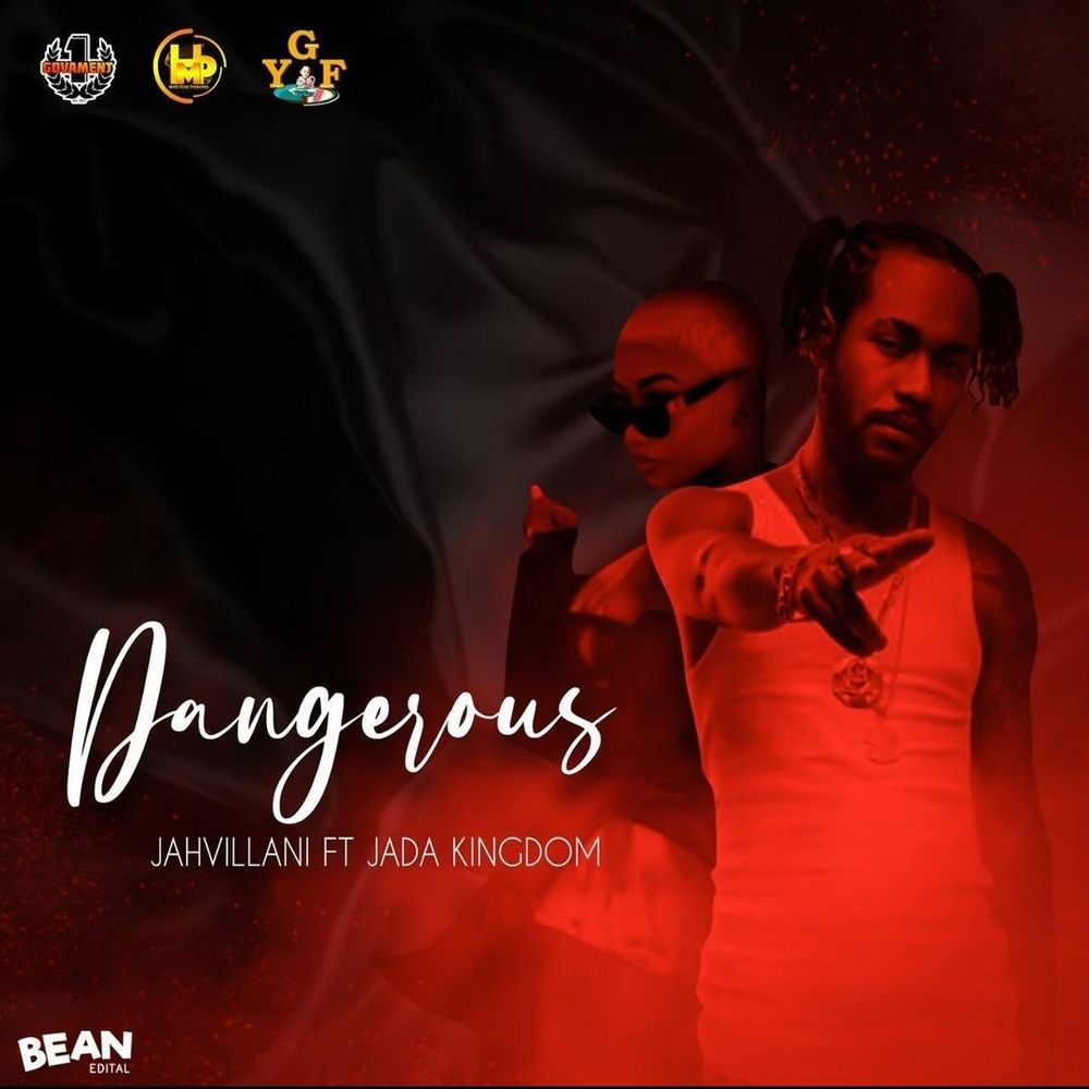 Jahvillani – Dangerous Ft Jada Kingdom Jahvillani – Dangerous Ft Jada Kingdom
