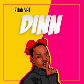 Edoh YAT – Dinn Edoh YAT – Dinn
