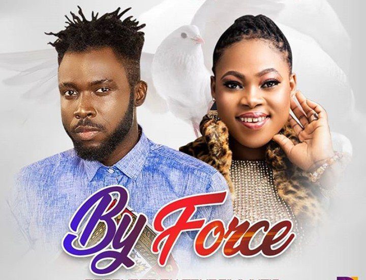 Kobi Rana – By Force Ft Joyce Blessing (Prod by Ephraim) Kobi Rana – By Force Ft Joyce Blessing (Prod by Ephraim)