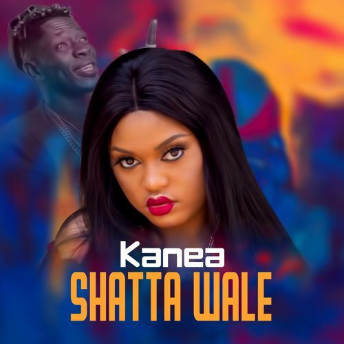 Kanea – Shatta Wale (Prod. By MOG Beatz) Kanea – Shatta Wale (Prod. By MOG Beatz)