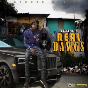 Alkaline – Real Dawgs (Prod. By Sponge Music) 1 Alkaline – Real Dawgs (Prod. By Sponge Music) mp3 download