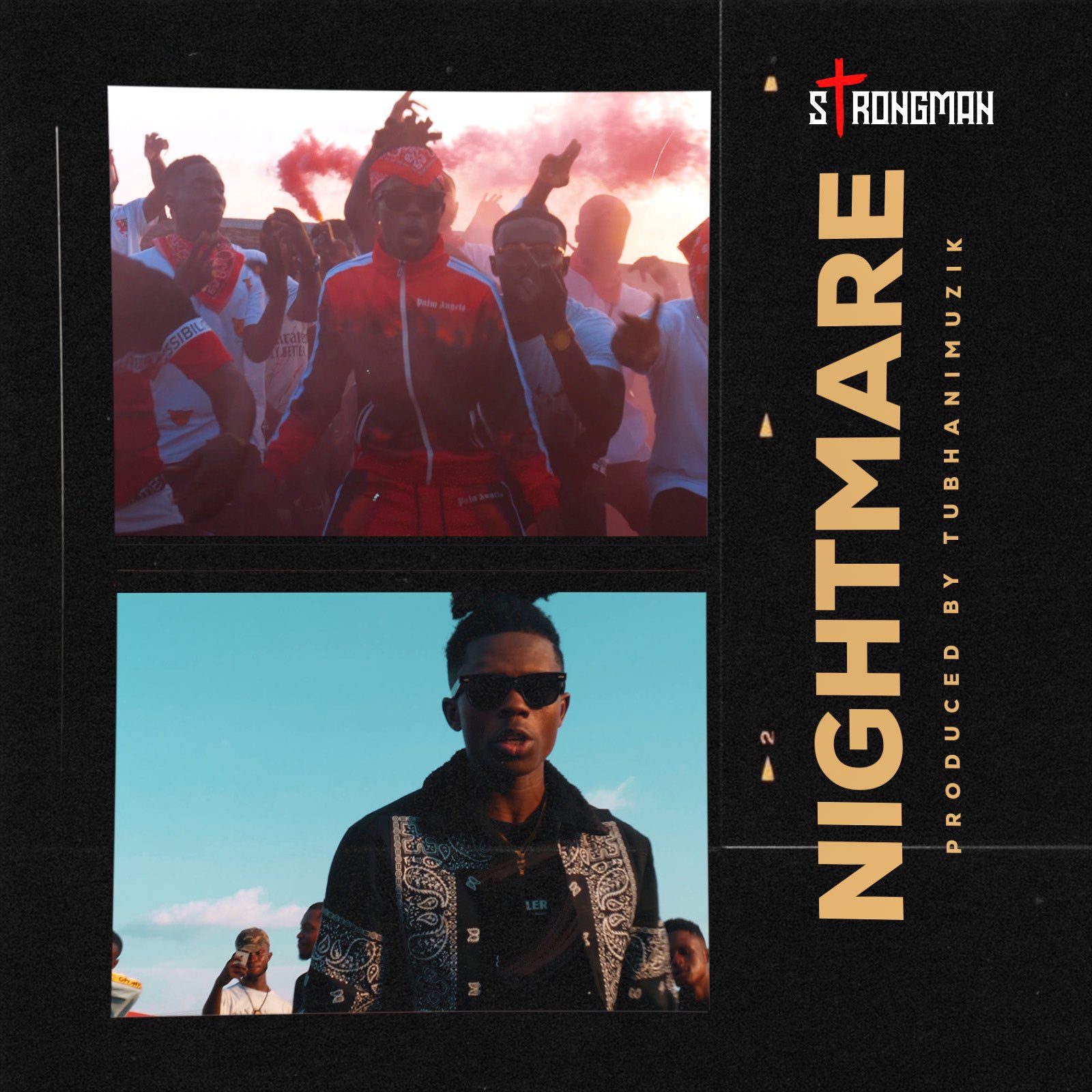 Strongman – Nightmare (Prod By TubhaniMuzik) Strongman – Nightmare (Prod By TubhaniMuzik)