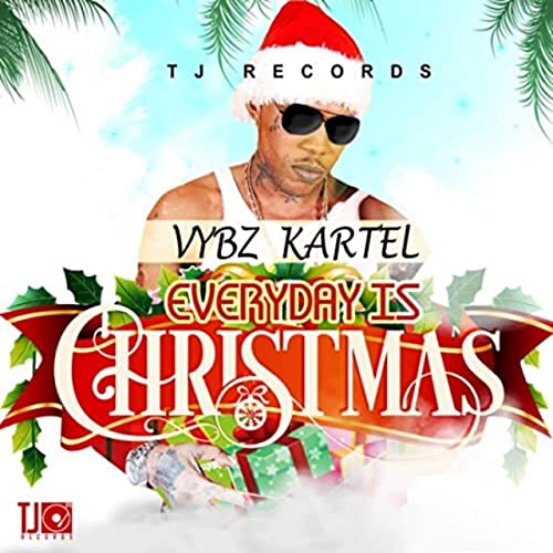 Vybz Kartel – Everyday Is Christmas Vybz Kartel – Everyday Is Christmas