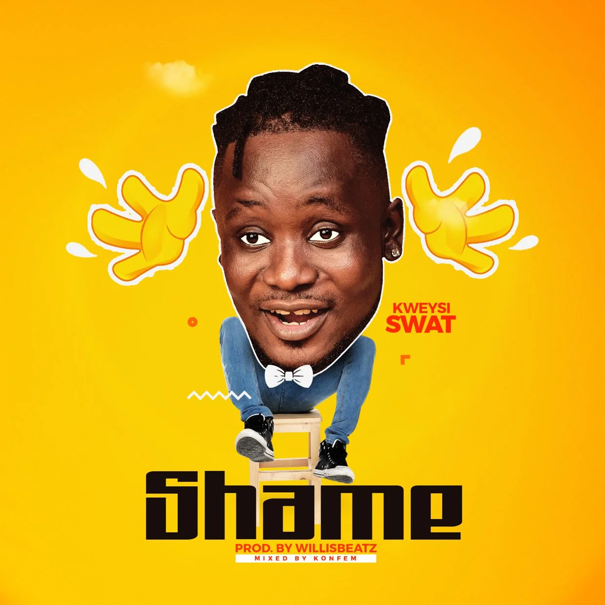 Kweysi Swat – Shame (Prod. By Willisbeatz) Kweysi Swat – Shame (Prod. By Willisbeatz)