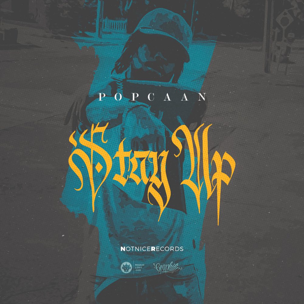Popcaan – Stay Up Popcaan – Stay Up