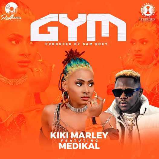 Kiki Marley – Gym Ft Medikal (Prod. by Samsney) Kiki Marley – Gym Ft Medikal (Prod. by Samsney)