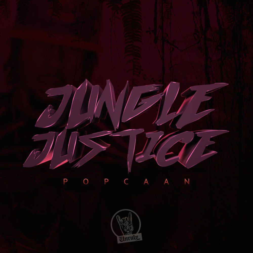 Popcaan – Jungle Justice Popcaan – Jungle Justice