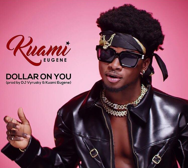 Kuami Eugene – Dollar On You (Prod. by Dj Vyrusky) 1 Kuami Eugene – Dollar On You mp3 download