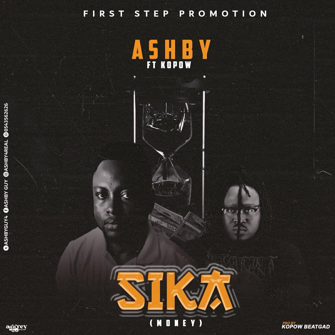 Ashby – Sika Ft Kopow Ashby – Sika Ft Kopow