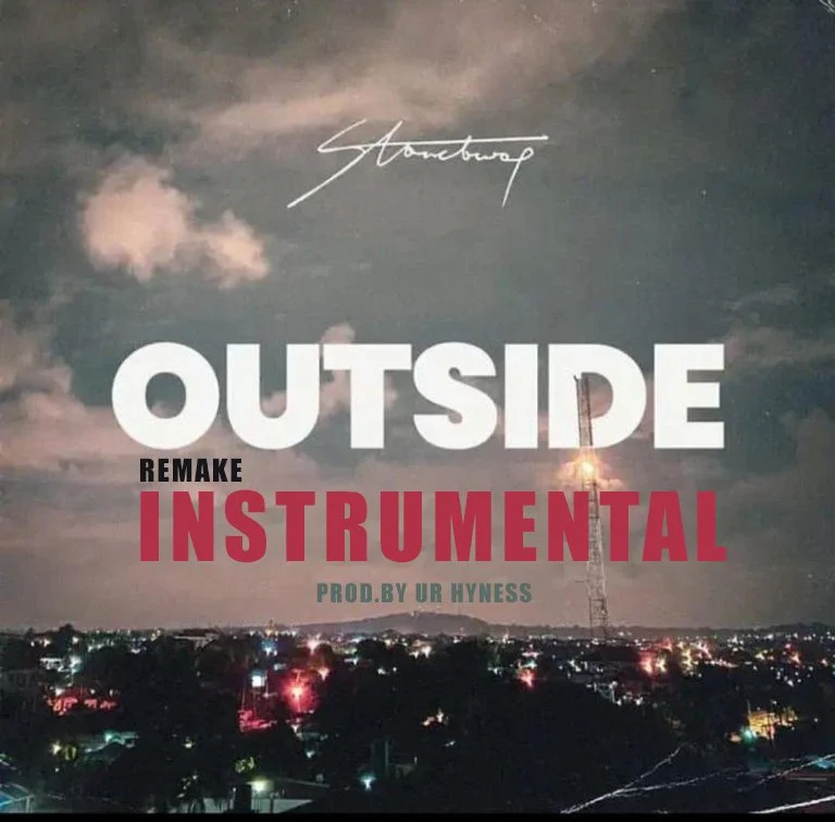 Stonebwoy – Outside Instrumental (Prod By Ur Hyness) Stonebwoy – Outside Instrumental (Prod By Ur Hyness)