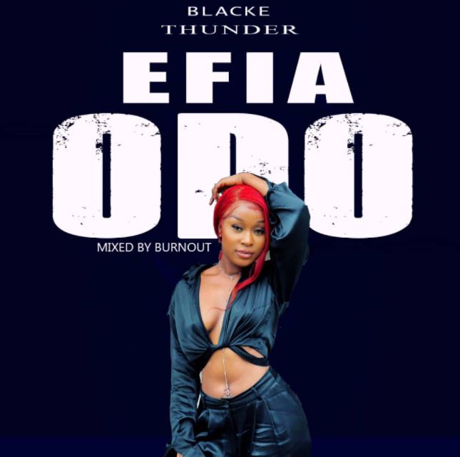 Blacke Thunder – Efia Odo Blacke Thunder – Efia Odo