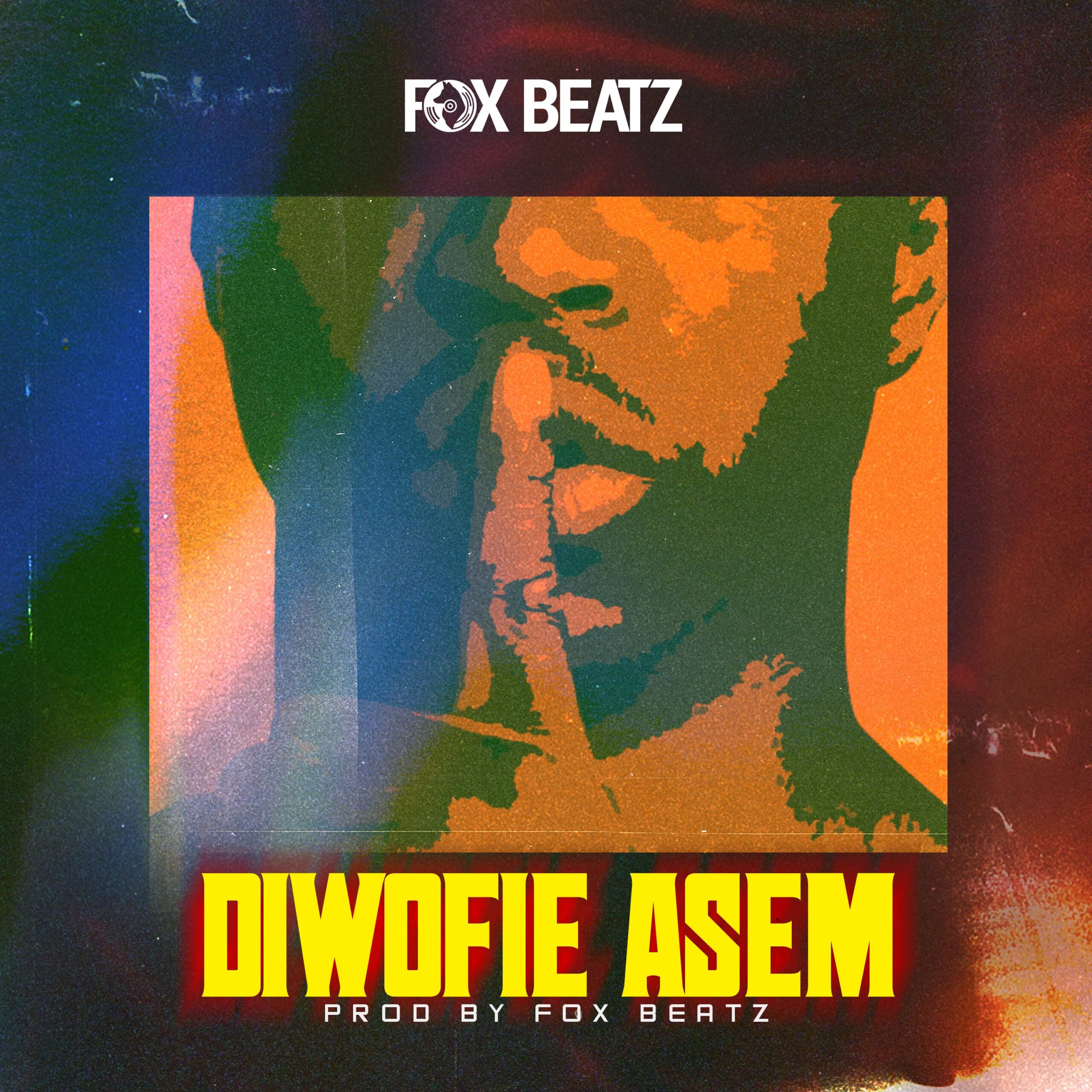 Foxbeatz – Diwofie Asem (Prod. By Foxbeatz) Foxbeatz – Diwofie Asem (Prod. By Foxbeatz)