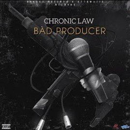 Chronic Law – Bad Producer Chronic Law – Bad Producer