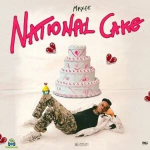 Maxee – National Cake (Break Up) 1 Maxee – National Cake (Break Up)