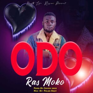 Ras Moko – Odo (Prod. by Seven Seas) 1 Ras Moko – Odo (Prod. by Seven Seas)