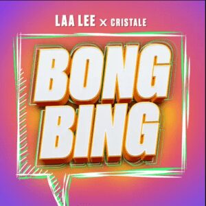Cristale - Bong Bing Ft Laa Lee 1 Cristale Bong Bing Ft Laa Lee