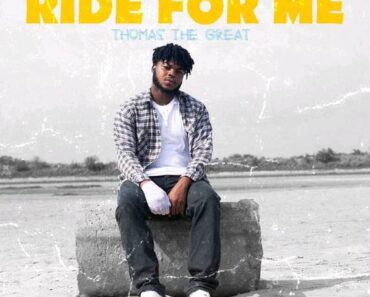 Thomas The Great – Ride For Me Thomas The Great – Ride For Me