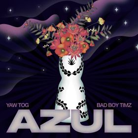 Yaw Tog – Azul Ft Bad Boy Timz 1 Yaw Tog – Azul Ft Bad Boy Timz