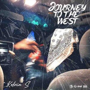 Kelvin S - Lemme Know Ft O'Kenneth (Journey To The West Ep) 1 Kelvin S Lemme Know Ft O'Kenneth (Journey To The West Ep)